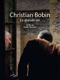 Affiche du document Christian Bobin, la grande vie