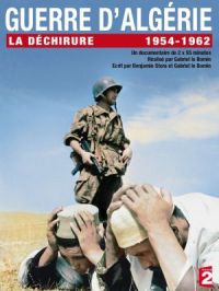 Affiche du document La déchirure - Guerre d'Algérie (1954-1962)