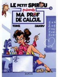 Affiche du document Le Petit Spirou - Ma prof de calcul