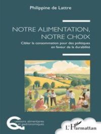 Affiche du document Notre alimentation, notre choix