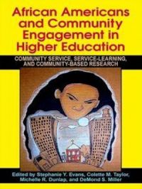 African Americans and Community Engagement in Higher Education | Sheila. Auteur