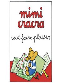 Affiche du document Mimi Cracra veut faire plaisir