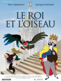 Affiche du document Le Roi et l'oiseau