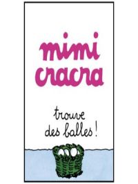 Affiche du document Mimi Cracra trouve des balles !