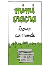 Affiche du document Mimi Cracra trouve du monde