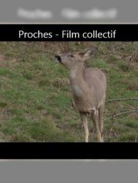 Affiche du document Proches, film collectif