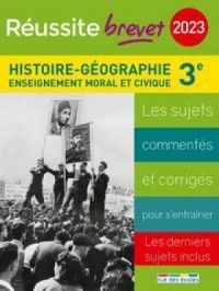 Réussite brevet 2023 - Histoire-Géographie-EMC | Collectif. Auteur