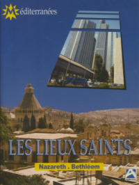 Affiche du document Les lieux saints : Nazareth et Bethléem