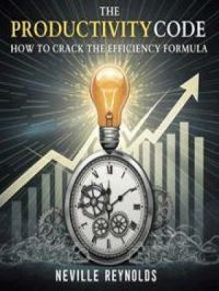 The Productivity Code | Neville Reynolds. Auteur