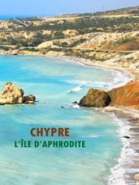 Affiche du document Chypre - L'île d'Aphrodite