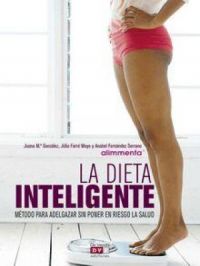 La dieta inteligente | Juana María Gonzalez. Auteur