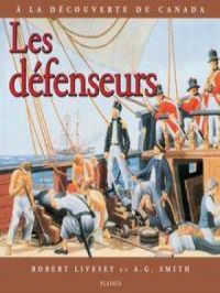 défenseurs, Les | Robert Livesey. Auteur