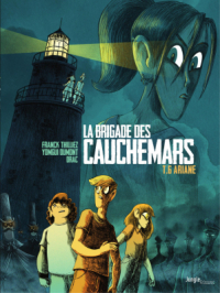 Affiche du document La Brigade des cauchemars - Tome    6 - Ariane