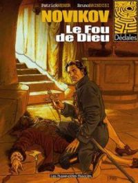 Novikov #1 : Le Fou de Dieu | Patrick Weber. Auteur