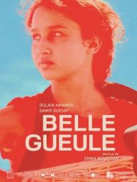 Belle gueule | Emma Benestan. Réalisatrice