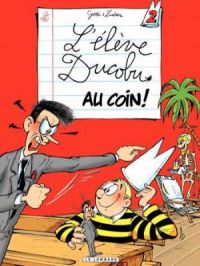 Affiche du document L'Elève Ducobu - Tome    2 - Au Coin !