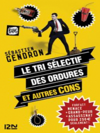 Affiche de l'album Le tri sélectif des ordures et autres cons