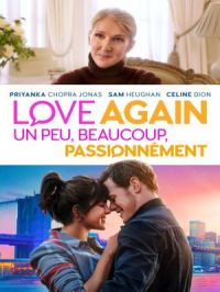 Affiche du document Love again : un peu, beaucoup, passionnément