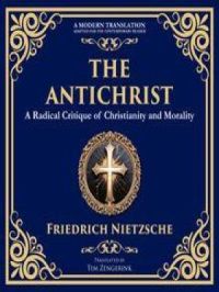 The Antichrist | Friedrich Nietzsche. Auteur