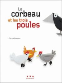 Affiche du document Le corbeau et les trois poules