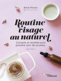 Affiche du document Routine visage au naturel