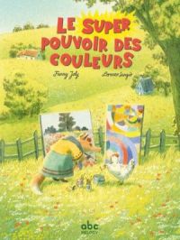 Affiche du document Le super pouvoir des couleurs