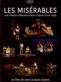 Affiche du document Les misérables : une création théâtrale scolaire d'après Victor Hugo