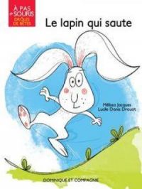 Le LAPIN QUI SAUTE | Mélissa Jacques. Auteur