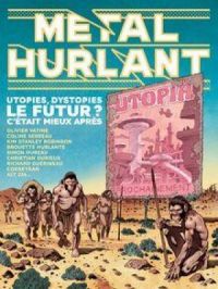 Affiche du document Métal Hurlant N°9 : Le Futur ? C'était mieux après.