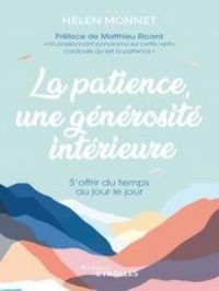 Affiche du document La patience, une générosité intérieure