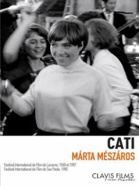 Cati | Marta Mészaros. Réalisateur