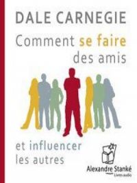 Affiche du document Comment se faire des amis et influencer les autres