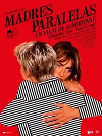 Madres paralelas | Pedro Almodóvar. Réalisateur