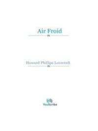 Air froid | Howard Phillips Lovecraft. Auteur