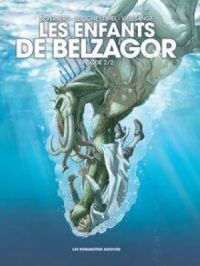 Affiche du document Les Enfants de Belzagor T2