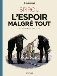 Le Spirou d'Emile Bravo - Tome    4 - Spirou l'espoir malgré tout  Troisième partie | Émile Bravo. Dessin