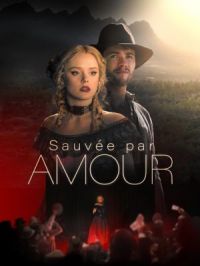 Affiche du document Sauvée par amour