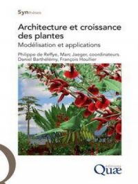 Architecture et croissance des plantes | Daniel Barthélémy. Auteur