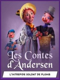 Affiche du document L'intrépide soldat de plomb  (Collection 'Les contes d'Andersen')