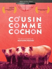 Cousin comme cochon | Mathurin Peschet. Réalisateur