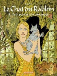 Affiche du document Le Chat du Rabbin - tome 8 - Petit panier aux amandes