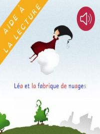 Affiche du document Léa et la fabrique de nuages - Livre adapté