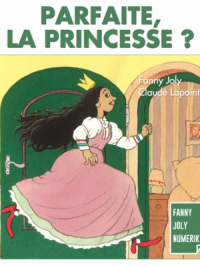 Affiche du document Parfaite, la princesse ?