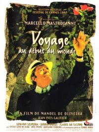 Voyage au début du monde | Manoel de Oliveira. Réalisateur