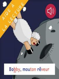 Affiche du document Bobby, le mouton rêveur - Livre syllabé