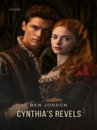 Cynthia's Revels: The Fountain of Self-Love | Ben Jonson. Auteur
