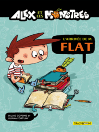 Affiche du document Alex et les Monstres - L'arrivée de M.Flat