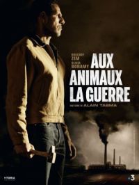 Aux animaux la guerre | .