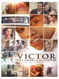 Affiche du document Victor, de l'ombre à la lumière