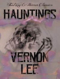 Hauntings | Vernon Lee. Auteur
